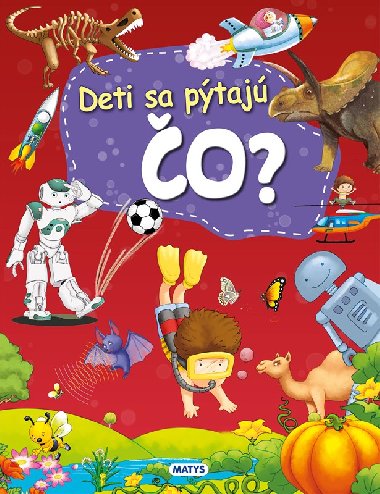 Deti sa ptaj O? - autorov kolektv