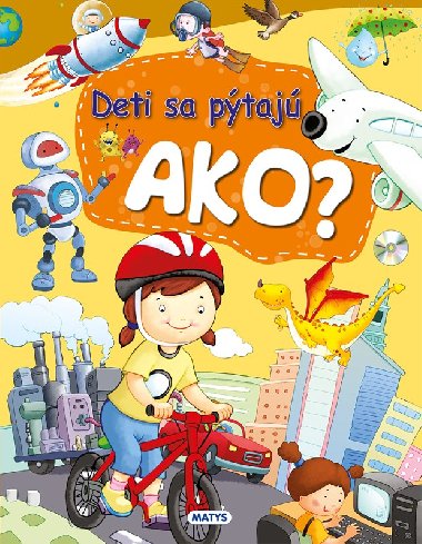 Deti sa ptaj AKO? - autorov kolektv