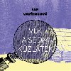 Vlk a sedm kzltek - Fan Vavincov