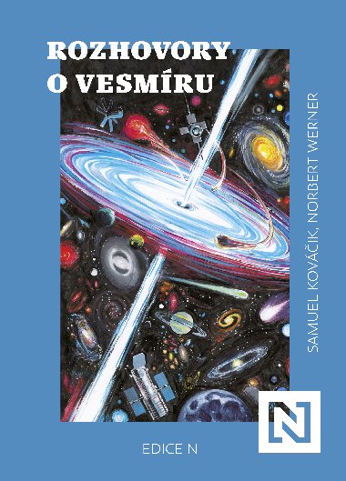 Rozhovory o vesmru - Samuel Kovik , Samuel Kovik Norbert Werner 