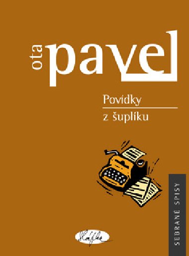 Povdky z uplku - Ota Pavel