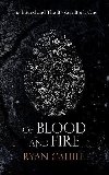 Of Blood And Fire - Cahill Ryan