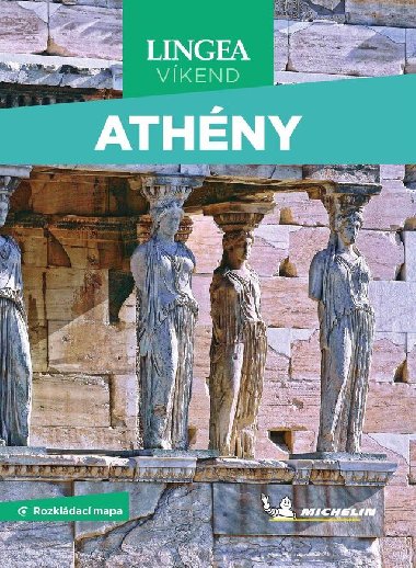 Prvodce Athny - Michelin - Kolektiv autor 