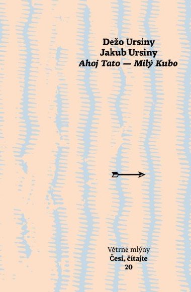 Ahoj Tato - Mil Kubo - Deo Ursiny; Jakub Ursiny