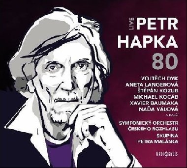 Petr Hapka 80 Live - 