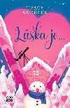 Lska je... - Tracy Andreen