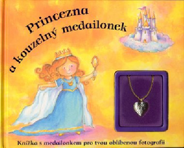 Princezna a kouzeln medailonek - 
