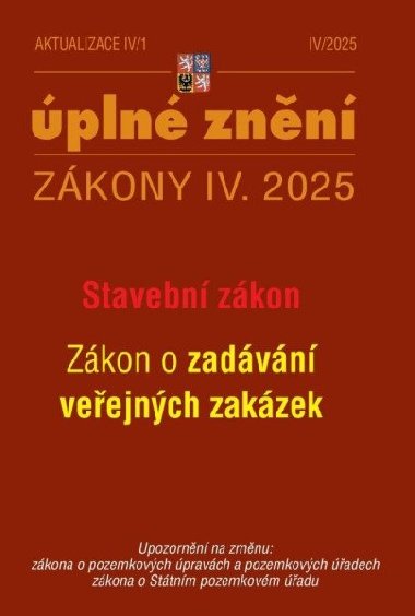 Aktualizace IV/1 2025 - Stavebn zkon, o zadvn veejnch zakzek - 