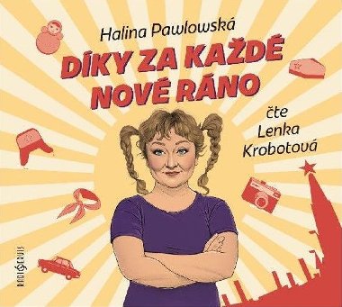 Díky za každé nové ráno - Audiokniha na CD - Halina Pawlowská; Lenka Krobotová