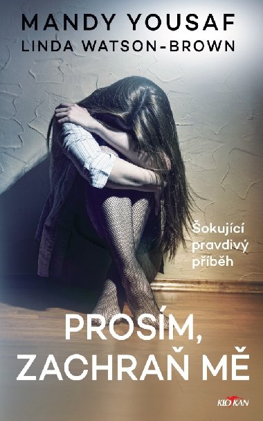 Prosm, zachra m - Mandy Yousaf, Linda Watson-Brown