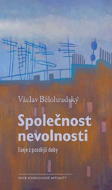 Spolenost nevolnosti - Vclav Blohradsk 