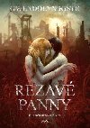 Rezav panny - Gwendolyn Kiste
