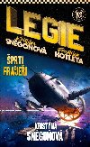Legie: prti a frajei - Frantiek Kotleta; Kristna Sngoov