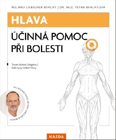 Hlava - Účinná pomoc při bolesti - Roland Liebscher-Bracht; Petra Brachtová