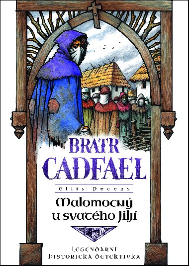Malomocn u svatho Jilj - Ellis Peters 