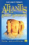 Atlantis zmizel kontinent - Reinhard Habeck