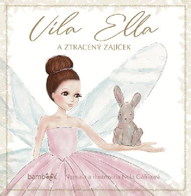Vla Ella a ztracen zajek - Nela Glikov 