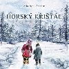 Horsk kil - Adalbert Stifter