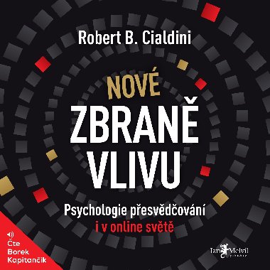 Nov zbran vlivu - Robert B. Cialdini 