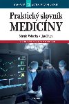 Praktick slovnk medicny - 11 500 hesel s vkladem pro irokou veejnost - Martin Vokurka; Jan Hugo
