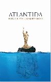 Atlantida - Elita v hledn nesmrtelnosti - Novych Anastasia