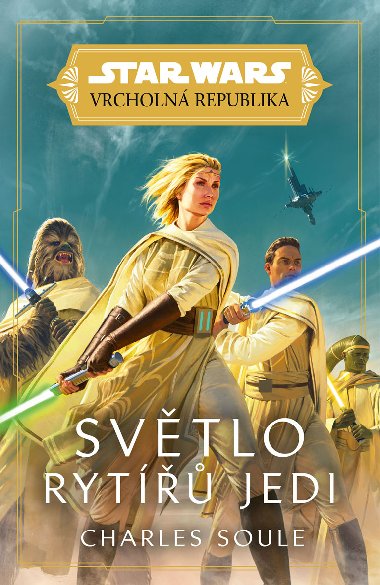 Star Wars - Vrcholn Republika - Svtlo ryt Jedi - Charles Soule 