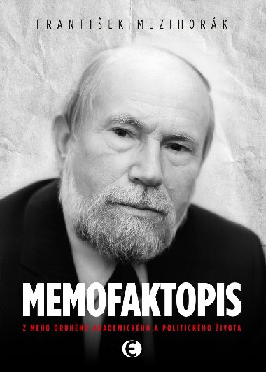 Memofaktopis - prof. PhDr. Frantiek Mezihork CSc., Dr. h. c. 