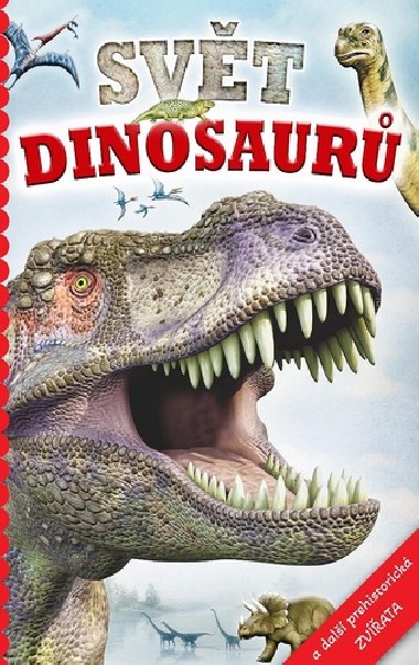 Svt dinosaur - Nakladatelstv SUN