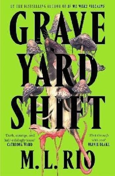 Graveyard Shift - Rio M. L.