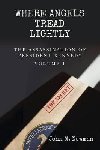 Where Angels Tread Lightly: The Assassination of President Kennedy Volume 1 - 