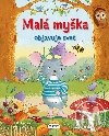 Mal myka objavuje svet - 