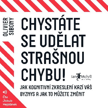Chystte se udlat stranou chybu! - Olivier Sibony 