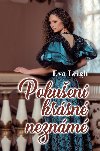 Pokuen krsn neznm - Eva Leigh