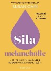 Sila melanchlie - Susan Cain