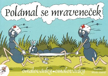Omalovnky Polmal se mraveneek - Mirek Vostr