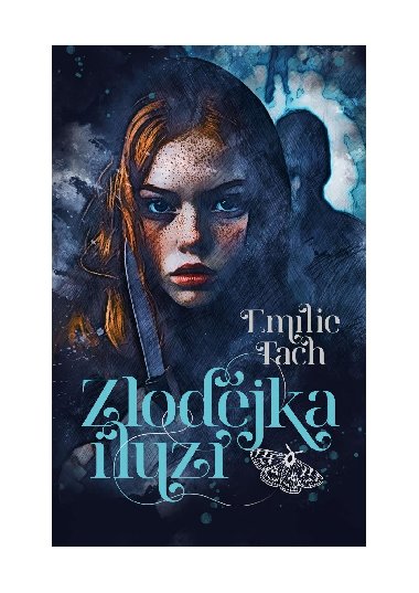 Zlodjka iluz - Emlie Tach 
