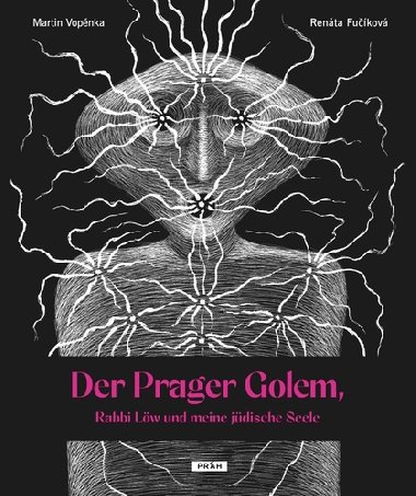 Der Prager Golem, Rabbi Lw und meine judische Seele - Martin Vopnka; Renta Fukov