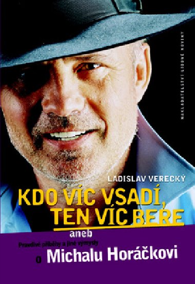 Kdo vc vsad, ten vc bere - Ladislav Vereck