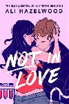 Not in Love - Ali Hazelwood
