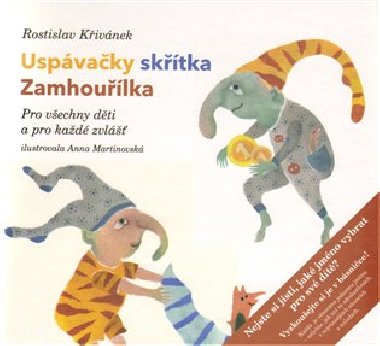 Uspvaky sktka zamhoulka - Rostislav Kivnek; Anna Martinovsk
