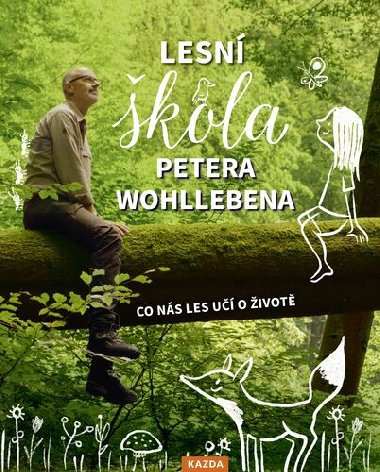 Lesn kola Petera Wohllebena - Peter Wohlleben