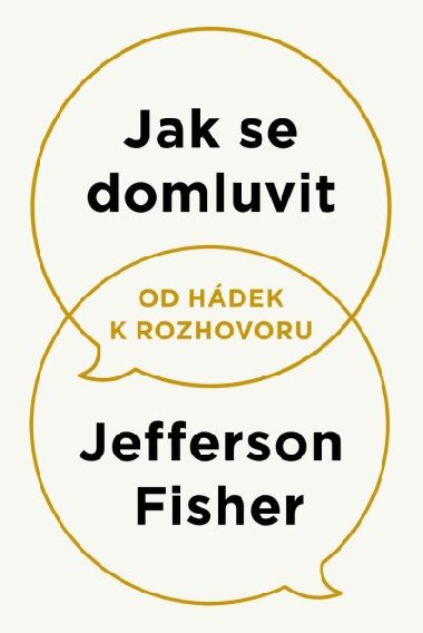Jak se domluvit - Od hdek k rozhovoru - Fisher Jefferson