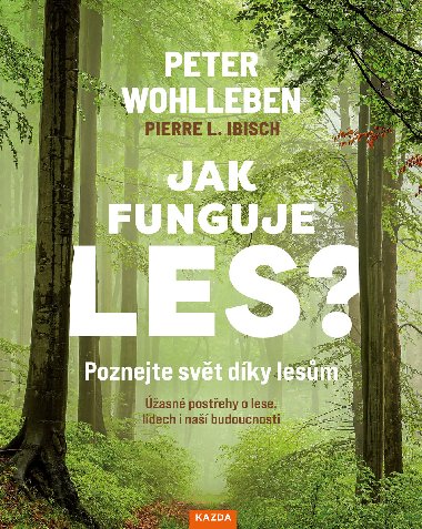 Jak funguje les? - Peter Wohlleben 