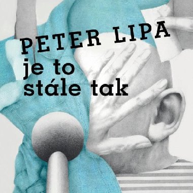 Je To Stale Tak - CD - Lipa Peter
