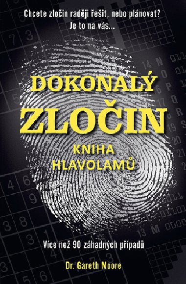 Dokonal zloin - Kniha hlavolam - Gareth Moore