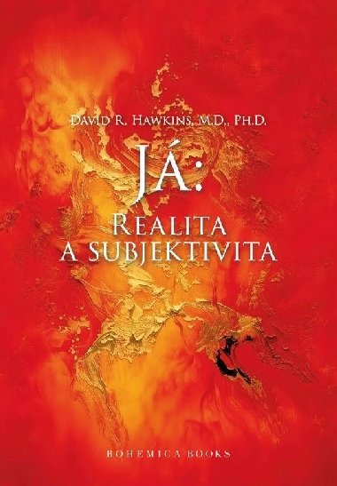 J: realita a subjektivita - David R. Hawkins