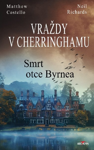 Vrady v Cherringhamu Smrt otce Byrnea - Matthew Costello, Neil Richards