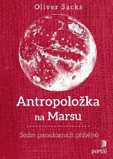 Antropoloka na Marsu - Oliver Sacks