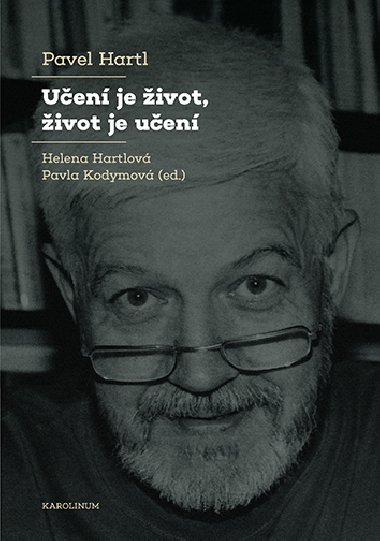 Uen je ivot, ivot je uen - Pavel Hartl 