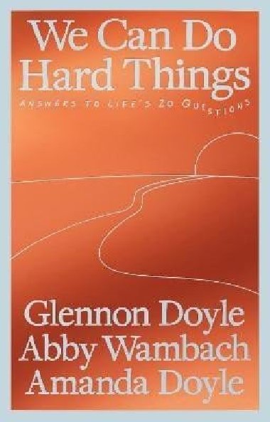 We Can Do Hard Things - Doyle Glennon